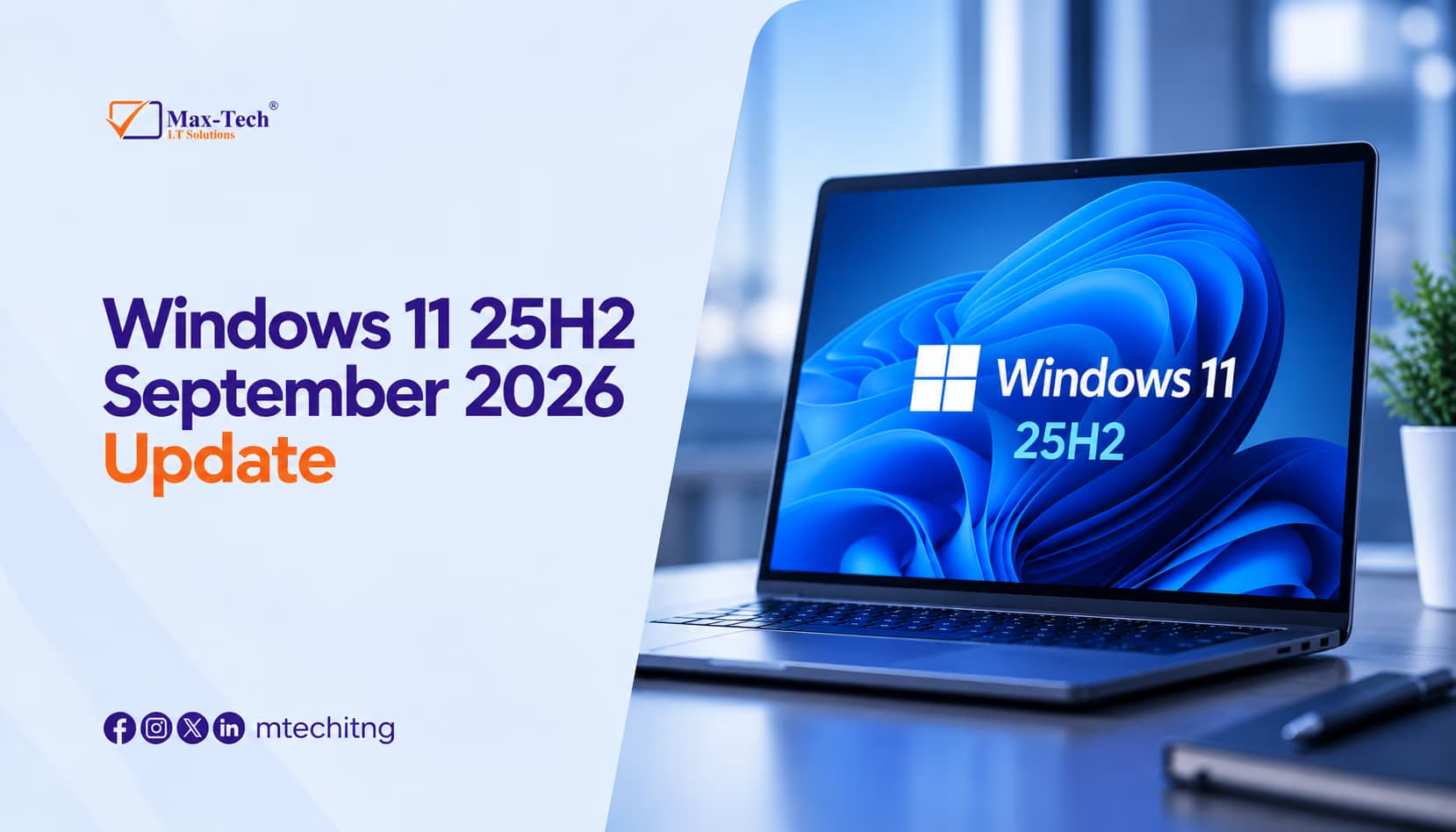 Windows 11 25H2 September 2026 Update: What’s New.